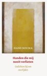 Hans Bouma - Handen die mij niet verlieten gedichten bij een overlijden