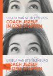 Stekelenburg, Ursela van - Coach jezelf in drie stappen