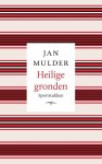 Jan Mulder - Heilige gronden