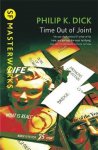 Philip K. Dick 232128 - Time Out of Joint SF Masterworks