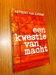 KAMPEN, ANTHONY VAN, - Een kwestie van macht.