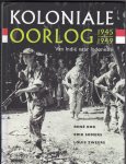 Somers, Erik,rene kok en Louis Zweers - Koloniale oorlog 1945-1949 / van Indië naar Indonesië