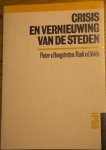 Velde, Rudi van der Hoogstraten Pieter van - Crisis en vernieuwing van de steden