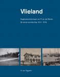 H. van Tiggelen - Vlieland - Dagboekaantekeningen van P. van der Meulen - De eerste wereldoorlog 1914 - 1918
