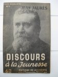 Jaurès, Jean - Discours à la Jeunesse.