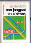 - Leiderdorp aan jaagpad en snelweg, 1200 jaar wonen. 188 pp.