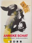 Monique Mokveld,Thesi Geesink - Anneke Schat Edelsmeedkunst - Modern Jewellery