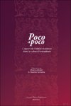 Chiara Lastraioli, Massimo Scandola (eds) - Poco a poco. L'apport de l' dition italienne dans la culture francophone. Actes du LXe Colloque international d' tudes humanistes (CESR, 27-30 juin 2017)