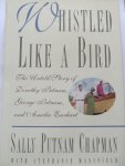 Chapman, Sally Putnam - Whistled Like a Bird
