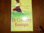 Kathleen DeMarco - De Cranberry Koningin / druk 1 Kathleen DeMarco - De Cranberry Koningin / druk 1