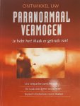 Eason, Cassandra - Ontwikkel uw paranormaal vermogen - Je hebt het het! Maak er gebruik van!