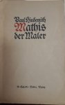 Hindemith, Paul: - [Libretto] Mathis der Maler. Oper in sieben Bildern