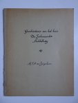 Swigchem, C.A. van & J. van Druten. - Geschiedenis van het huis De Salamander aan de Dwarskaai te Middelburg.