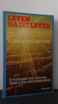 Moody, R. - Leven na dit leven. Evaringen van mensen tijdens hun klinische dood.