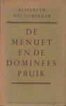 Wolff-Bekker, Elisabeth - De menuet en de dominees pruik