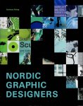 PALSSON, Frida Brismar, Lotten SKEPPSTEDT & Stina SJÖWALL [Eds.] - Nordic Graphic Designers.