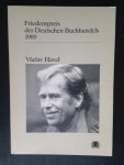 - Friedenspreis des Deutschen Buchhandels 1989 Vaclav Havel