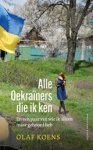 Olaf Koens - Alle Oekraïners die ik ken