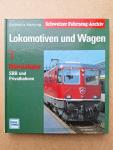 Hartung, Karlheinz - Schweizer Fahrzeug-Archiv: Lokomotiven und wagen 1 - Normalspur SBB und Privatbahnen