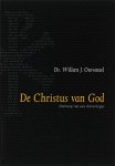 Willem J. Ouweneel - De Christus Van God