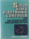 Billy C. Langley - Solid State Electronic Controls - for air conditioning and refrigeration