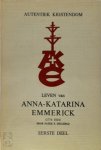 P. Declercq - Leven van Anna-Katarina Emmerick (1774-1824) Beschreven naar de autentieke bronnen en kritisch verantwoord, met ophelderende elementen uit de mystiek en andere mystieke levens - in haar dubbeljaar 1974
