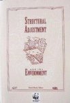 Reed, David - Structural Adjustment and the Environment.