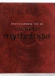 cotterell, arthur  ( hoofdredactie ) - encyclopedie van de wereld mythologie
