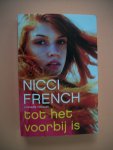 French, Nicci - Tot het voorbij is French, Nicci - Tot het voorbij is