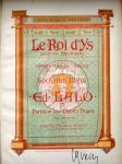Lalo, Edouard: - Le roi d`Ys. Légende Bretonne. Opéra en 3 actes & 5 tableaux. Paroles de Edouard Blau. Partition pour chant & piano