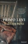 Primo Levi - (1) Is Dit Een Mens