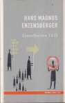 Enzensberger, Hans Magnus [Mit einem Nachwort von Matthias Matussek] - Einzelheiten I & II : Bewußtseins-Industrie & Poesie und Politik