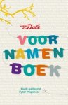Heidi Aalbrecht ; Pyter Wagenaar - Van Dale Voornamenboek