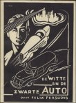 PERSOONS, Felix. - DE WITTE EN DE ZWARTE AUTO. PERSOONS, Felix. - DE WITTE EN DE ZWARTE AUTO.