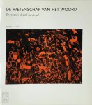George A. Miller , P.A.M. Seuren , T. Kortbeek 58379 - De wetenschap van het woord: de hersenen als zetel van de taal