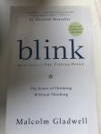 Gladwell, Malcolm - Blink / The Power Of Thinking Without Thinking