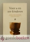 Murray, Andrew - Voor u en uw kinderen  --- Overdenkingen voor gelovige ouders bij de geboorte en de doop van hun kinderen