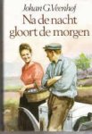 Veenhof, Joh. G. - Na de nacht gloort de morgen