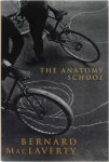 Bernard MacLaverty - The Anatomy School