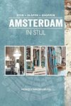 Monique Van den Heuvel - Amsterdam in stijl