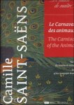 Marie-Gabrielle Soret - Camille Saint-Saëns, Le Carnaval des animaux Facsimile Edition of the Autograph
