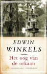 Winkels, Edwin - Het oog van de orkaan / historische roman