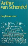 Schendel, Arthur van - De pleiziervaart