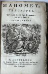 Hartsen, Antoni (1719-1782) (Voltaire or.) - Rare theatre play 1770 | Mahomet: treurspel. Gevolgd naar het Fransche van den Heere de Voltaire, Izaak Duim Amsteldam 1770, 62 pp. [Dutch translation of Voltaire]
