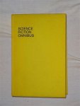 Lankester, Erik - Science Fiction Omnibus. De marionetten zijn onder ons! (Robert A. Heinlein) & Tussen de ruines (Roald Dahl) & Het einde van het begin (Arthur C. Clarke) & Kans op een beer (Fredric Brown) & Het einde van de eeuwigheid (Asimov, Isaac)