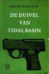 Wallace, Edgar - De duivel van Tidal Basin
