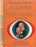 Herenius-Kamstra, Ans  .. Feestelijk fotoalbum met levensbeschrijving - Het Gouden Huwelijk. van Juliana en Bernhard 50 jaar lief en leed