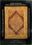 Bibliotheca Wittockiana - Spaanse boekbanden uit acht eeuwen  Huit siècles de reliure en Espagne / Ocho siglos de encuaderna Espanola