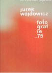 WAJDOWICZ, Jurek - Jurek Wajdowicz - Liminal spaces - fotografie_75. - Foreword Fred Ritchin.