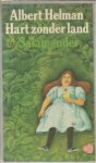 Helman, Albert - Hart zonder land